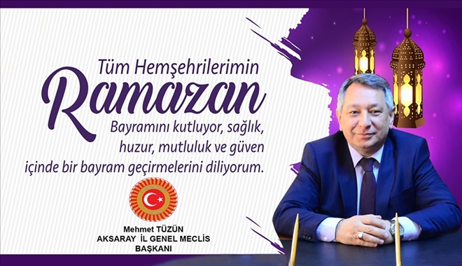 Başkan Tüzünden Ramazan Bayramı Mesajı!